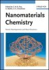 Nanomaterials_Chemistry__Recent_Developments_and_New_Directions_21.09.2010_0_00_00.jpg Nanomaterials_Chemistry__Recent_Developments_and_New_Directions_21.09.2010_0_00_00.jpg